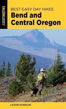 Paperback Best Easy Day Hikes Bend and Central Oregon Book