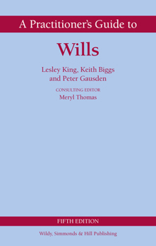 Hardcover A Practitioner's Guide to Wills Book