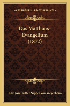 Paperback Das Matthaus-Evangelium (1872) [German] Book