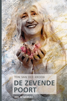 Paperback De Zevende Poort: Zeven Poorten, Zeven Inwijdingen [Dutch] Book