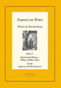 Der Briefwechsel zwischen Sigmund von Birken und Johann Michael Dilherr, Daniel Wülfer und Caspar von Lilien (Neudrucke deutscher Literaturwerke. N. F., 81/82) (German Edition)