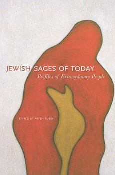 Paperback Jewish Sages of Today: Profiles of Extraordinary People Book