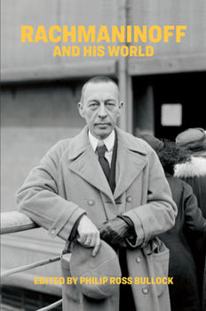 Paperback Rachmaninoff and His World Book