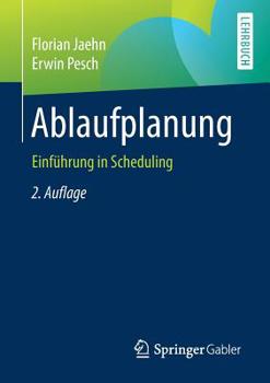 Paperback Ablaufplanung: Einführung in Scheduling [German] Book