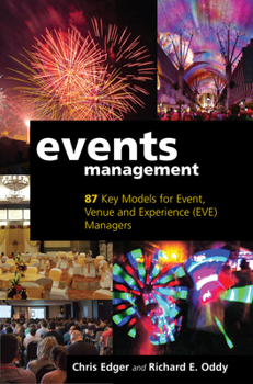 Hardcover Events Management: 87 Key Models for Event, Venue and Experience (Eve) Managers Book