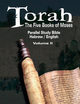 Hardcover Torah: The Five Books of Moses: Parallel Study Bible Hebrew / English - Volume II Book