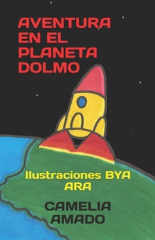 Paperback Aventura En El Planeta Dolmo [Spanish] Book