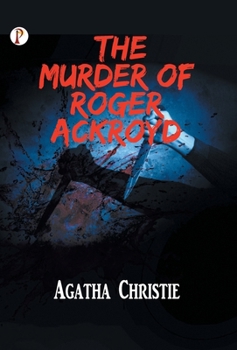 The Murder Of Roger Ackroyd