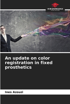 Paperback An update on color registration in fixed prosthetics Book