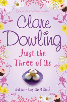 Paperback Just the Three of Us. Clare Dowling Book