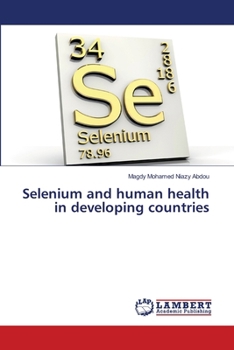 Selenium and human health in developing countries