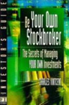 Paperback The Investor's Guide: Be Your Own Stockbroker: The Secrets of Managing Your Own Investments ("Financial Times") Book