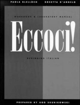 Paperback Workbook and Laboratory Manual to Accompany Eccoci!: Beginning Italian Book