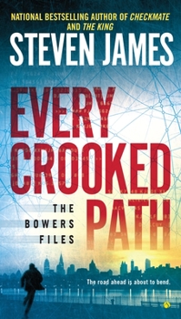 Every Crooked Path - Book #1 of the Bowers Files: The New York Years