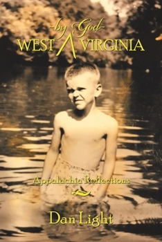 Paperback West - by God - Virginia: Appalachia Reflections Book