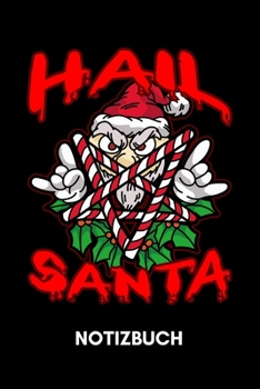 Paperback Hail Santa - Notizbuch: 120 Seiten liniert [German] Book