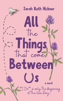 Paperback All the Things That Come Between Us Book