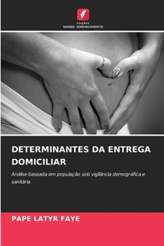 Paperback Determinantes Da Entrega Domiciliar [Portuguese] Book