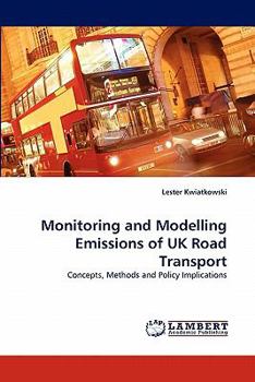 Paperback Monitoring and Modelling Emissions of UK Road Transport Book