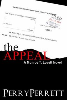 Paperback The Appeal (Monroe T. Lovett Legal Thriller Series Book 3) Book