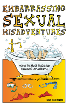 Hardcover Embarrassing Sexual Misadventures Book