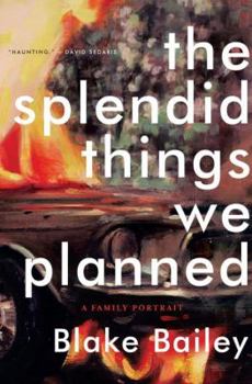 Hardcover The Splendid Things We Planned: A Family Portrait Book