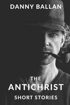 Paperback The Antichrist: and Other Stories Book