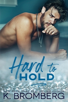 Hard to Hold - Book #2 of the Play Hard