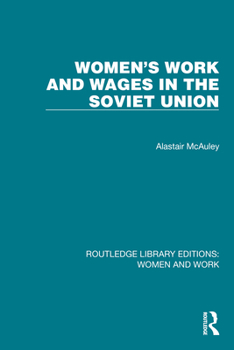 Paperback Women's Work and Wages in the Soviet Union Book