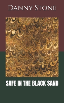 Paperback Safe in the Black Sand Book