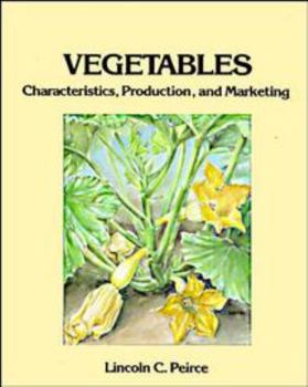 Paperback Vegetables: Characteristics, Production, and Marketing Book