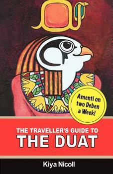 Paperback The Traveller's Guide to the Duat Book