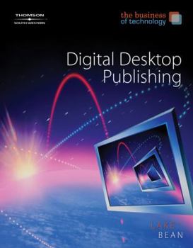 Paperback Digital Desktop Publishing, the Business of Technology [With CDROM] Book