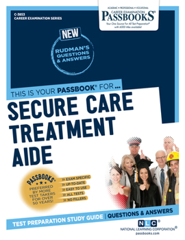 Paperback Secure Care Treatment Aide (C-3853): Passbooks Study Guide Volume 3853 Book