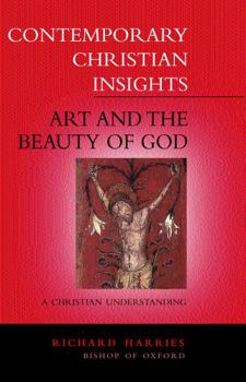 Paperback Art and the Beauty of God: A Christian Understanding Book