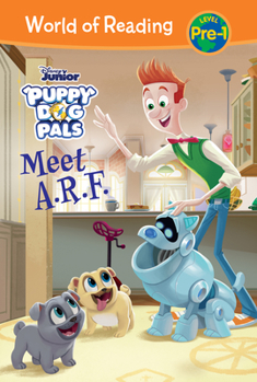 Library Binding Puppy Dog Pals: Meet A.R.F. Book