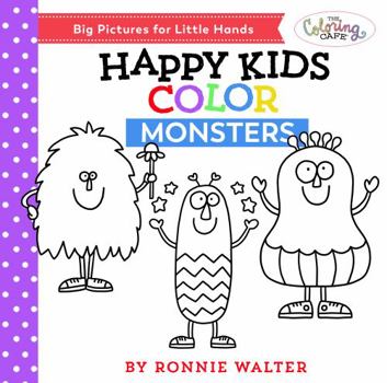 Paperback The Coloring Cafe-Happy Kids Color Monsters Book