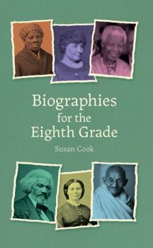 Unknown Binding Biographies for 8th Grade History:Twenty Remarkable Men and Women Book