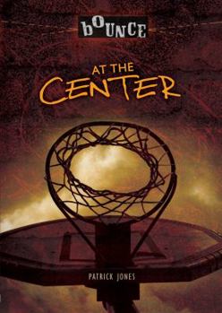 At the Center - Book  of the Bounce