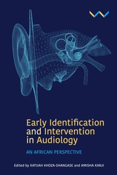 Paperback Early Detection and Intervention in Audiology: An African Perspective Book