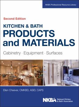 Hardcover Kitchen & Bath Products and Materials: Cabinetry, Equipment, Surfaces Book