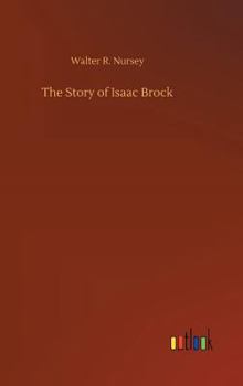 Hardcover The Story of Isaac Brock Book