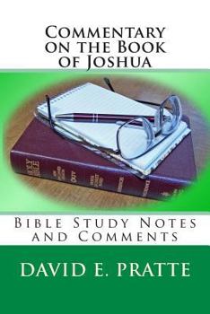 Paperback Commentary on the Book of Joshua: Bible Study Notes and Comments Book