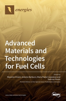 Hardcover Advanced Materials and Technologies for Fuel Cells Book