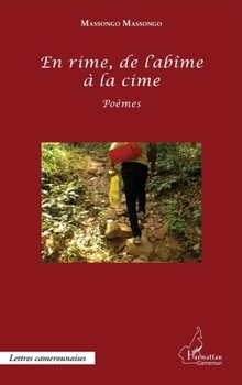 Paperback En rime, de l'abîme à la cime [French] Book