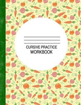 Paperback Cursive Practice Workbook: For Kids to Learn and Practice Handwriting Book