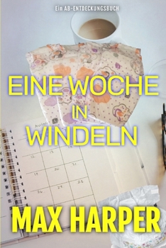 Paperback Eine Woche in Windeln [German] Book