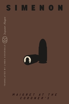 Paperback Maigret at the Coroner's (Inspector Maigret) Book
