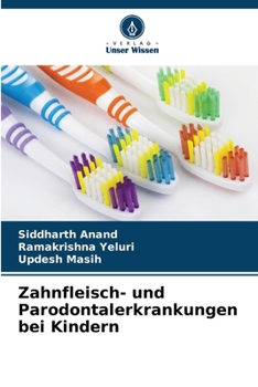 Zahnfleisch- und Parodontalerkrankungen bei Kindern (German Edition)