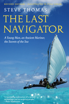 Hardcover The Last Navigator: Revised Edition Book